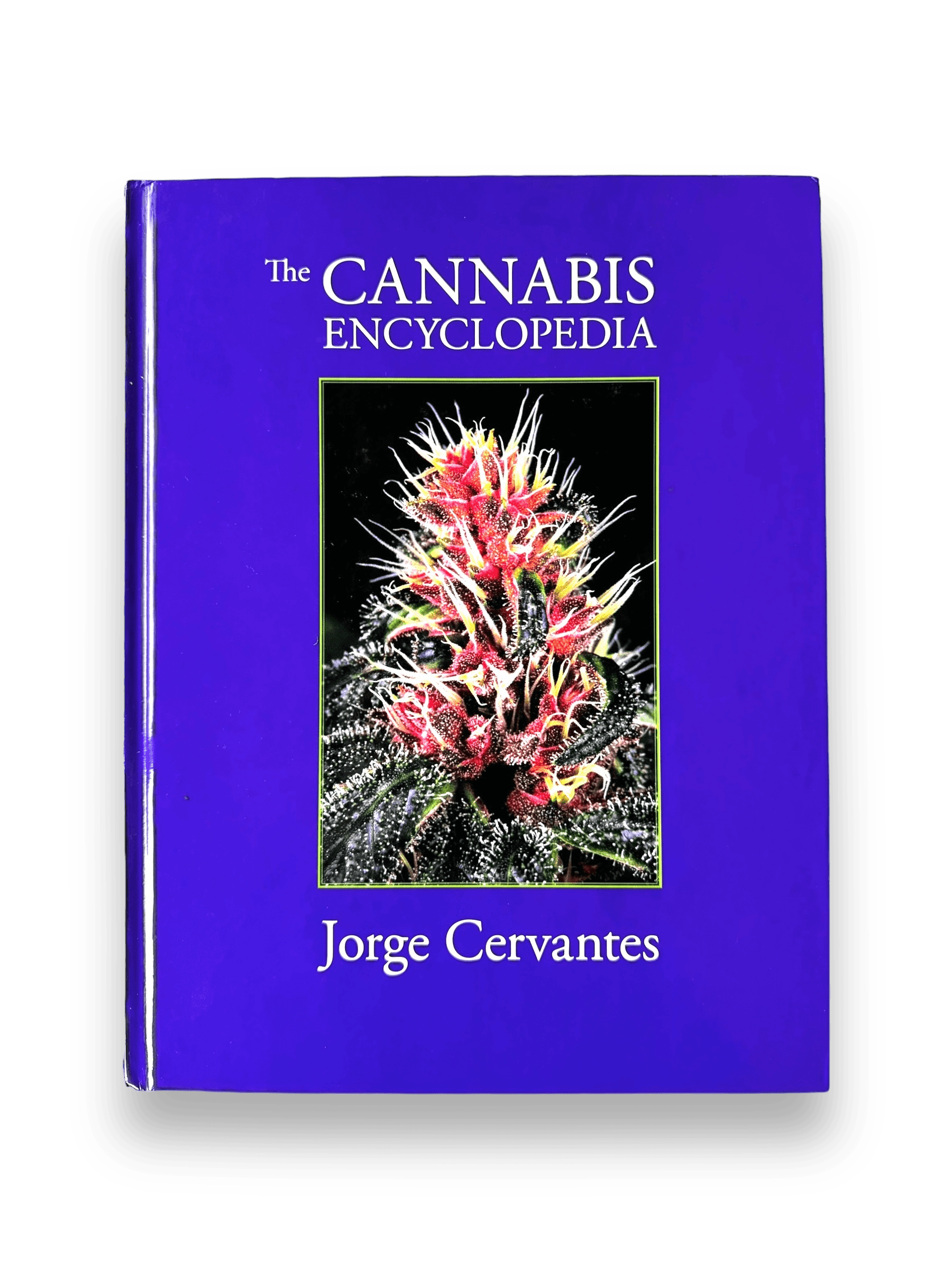 the cannabis encyclopedia par Jorge Cervantes - Hi Lab
